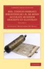 Image for Mss. Codices Hebraici Bibliothecae I. B. De-Rossi Accurate ab Eodem Descripti et Illustrati