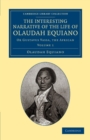 Image for The Interesting Narrative of the Life of Olaudah Equiano : Or Gustavus Vassa, the African