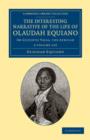 Image for The Interesting Narrative of the Life of Olaudah Equiano 2 Volume Set : Or Gustavus Vassa, the African
