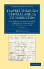 Image for Travels through Central Africa to Timbuctoo