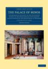 Image for The Palace of Minos 4 Volume Set in 7 Pieces
