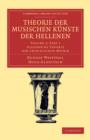 Image for Theorie der musischen Kunste der Hellenen: Volume 3, Allgemeine Theorie der griechischen Metrik, Part 1