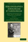 Image for Bibliographia zoologiae et geologiae: Volume 1