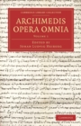 Image for Archimedis Opera Omnia: Volume 1