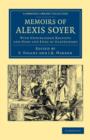 Image for Memoirs of Alexis Soyer