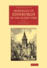 Image for Memorials of Edinburgh in the Olden Time