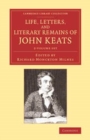 Image for Life, Letters, and Literary Remains of John Keats 2 Volume Set