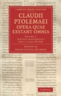 Image for Claudii Ptolemaei opera quae exstant omniaVolume 1