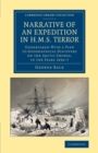 Image for Narrative of an Expedition in HMS Terror : Undertaken with a View to Geographical Discovery on the Arctic Shores, in the Years 1836-7