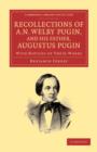 Image for Recollections of A. N. Welby Pugin, and his Father, Augustus Pugin