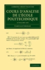 Image for Cours d&#39;analyse de l&#39;ecole polytechnique 3 Volume Set