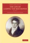 Image for The Life of Ludwig van Beethoven: Volume 1