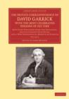 Image for The Private Correspondence of David Garrick with the Most Celebrated Persons of his Time: Volume 2 : Now First Published from the Originals, and Illustrated with Notes, and a New Biographical Memoir o