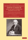 Image for The Private Correspondence of David Garrick with the Most Celebrated Persons of his Time 2 Volume Set : Now First Published from the Originals, and Illustrated with Notes, and a New Biographical Memoi
