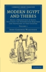 Image for Modern Egypt and Thebes : Being a Description of Egypt, Including the Information Required for Travellers in that Country