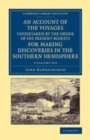 Image for An Account of the Voyages Undertaken by the Order of His Present Majesty for Making Discoveries in the Southern Hemisphere 3 Volume Set