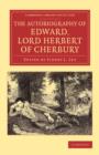 Image for The Autobiography of Edward, Lord Herbert of Cherbury