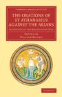 Image for The Orations of St Athanasius Against the Arians