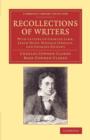 Image for Recollections of Writers : With Letters of Charles Lamb, Leigh Hunt, Douglas Jerrold, and Charles Dickens