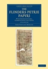 Image for The Flinders Petrie Papyri 3 Volume Set : With Transcriptions, Commentaries and Index