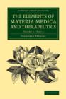 Image for The Elements of Materia Medica and Therapeutics