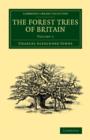 Image for The Forest Trees of Britain: Volume 1