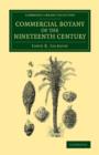 Image for Commercial Botany of the Nineteenth Century