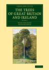 Image for The trees of Great Britain and IrelandVolume 1