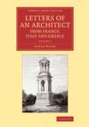 Image for Letters of an architect from France, Italy and GreeceVolume 1