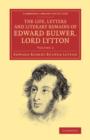 Image for The life, letters and literary remains of Edward Bulwer, Lord LyttonVolume 2