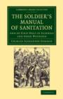 Image for The Soldier&#39;s Manual of Sanitation