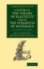 Image for A History of the Theory of Elasticity and of the Strength of Materials 2 Volume Set
