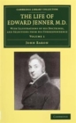 Image for The Life of Edward Jenner M.D. 2 Volume Set
