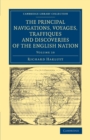 Image for The Principal Navigations Voyages Traffiques and Discoveries of the English Nation