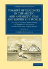 Image for Voyages of Discovery in the Arctic and Antarctic Seas, and round the World : Being Personal Narratives of Attempts to Reach the North and South Poles