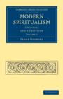 Image for Modern Spiritualism : A History and a Criticism