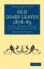 Image for Old Diary Leaves 1878-83 : The Only Authentic History of the Theosophical Society