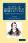 Image for The Life and Correspondence of Henry Salt, Esq.: Volume 1