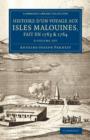 Image for Histoire d&#39;un voyage aux isles Malouines, fait en 1763 &amp; 1764 2 Volume set : Avec des observations sur le detroit de Magellan, et sur les Patagons