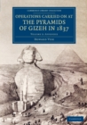 Image for Operations Carried On at the Pyramids of Gizeh in 1837: Volume 3, Appendix