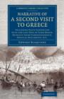Image for Narrative of a Second Visit to Greece : Including Facts Connected with the Last Days of Lord Byron, Extracts from Correspondence, Official Documents, Etc.