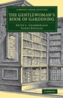 Image for The Gentlewoman&#39;s Book of Gardening