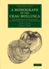 Image for A monograph of the crag mollusca  : descriptions of shells from the middle and upper tertiaries of the British IslesVolume 2