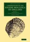 Image for A monograph of the Eocene mollusca of EnglandVolume 2,: Monograph of the Eocene bivalves of England