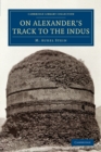 Image for On Alexander&#39;s Track to the Indus