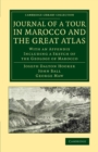 Image for Journal of a tour in Marocco and the Great Atlas  : with an appendix including a sketch of the geology of Marocco