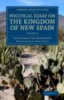 Image for Political essay on the Kingdom of New SpainVolume 2