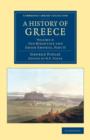 Image for A history of Greece  : from its conquest by the Romans to the present time, B.C. 146 to A.D. 1864