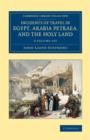 Image for Incidents of Travel in Egypt, Arabia Petraea, and the Holy Land 2 Volume Set
