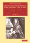 Image for Memoirs of the Life and Works of Sir Christopher Wren : With a Brief View of the Progress of Architecture in England, from the Beginning of the Reign of Charles the First to the End of the Seventeenth